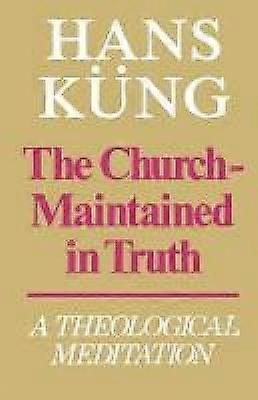 The Church - Maintained in Truth