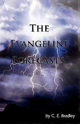 The Evangeline Forecasts