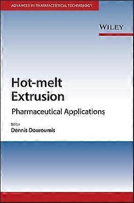 Hot-Melt Extrusion - Pharmaceutical Applications