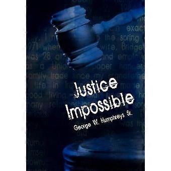 Justice Impossible