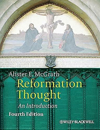 Reformation Thought: An Introduction