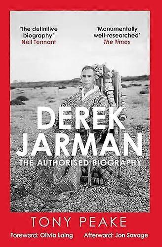 Derek Jarman: The Authorised Biography