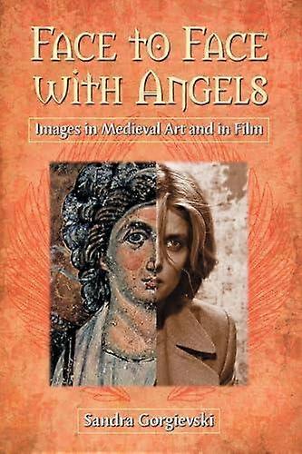 Face To Face With Angels by Sandra Gorgievski Paperback