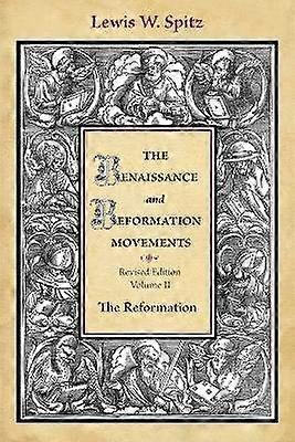 The Renaissance and Reformation Movements