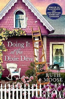 Je le fais au Dixie Dew