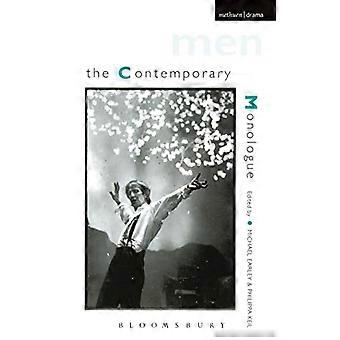 The Contemporary Monologue: Men: For Men (Monologue and Scene Books)
