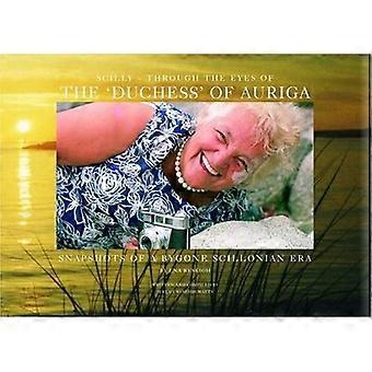 Scilly - Durch die Augen der "Herzogin" von Auriga: Schnappschüsse einer vergangenen Scillonium-Ära
