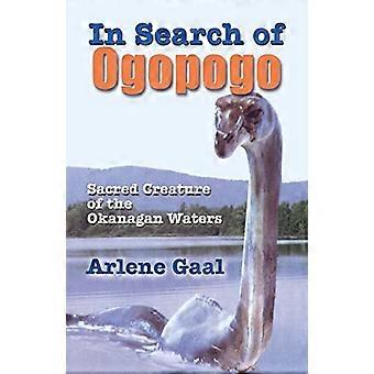 Auf der Suche nach Ogopogo: Heilige Kreaturen der Gewässer von Okanagan