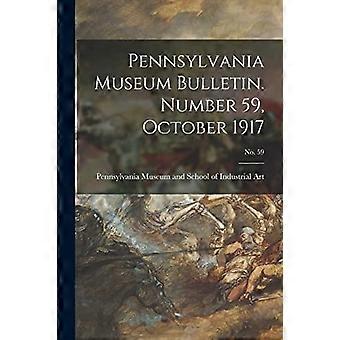 Bulletin des Pennsylvania Museums. Nummer 59, Oktober 1917; Nr. 59