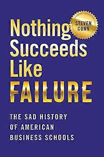 Nothing Succeeds Like Failure