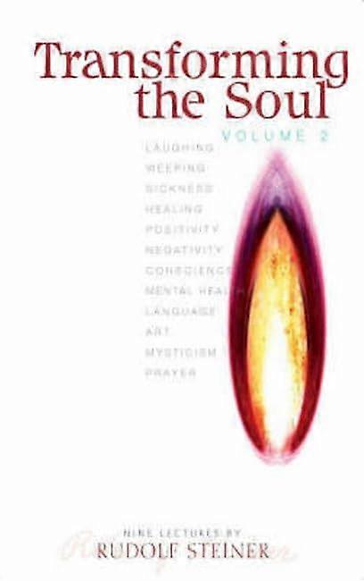 Transforming the Soul: v. 2
