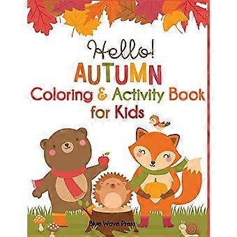 Hello Autumn Mal- & Aktivitätsbuch für Kinder