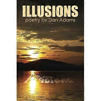 Illusions : un recueil de poésie et de prose