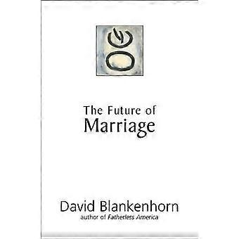 The Future of Marriage