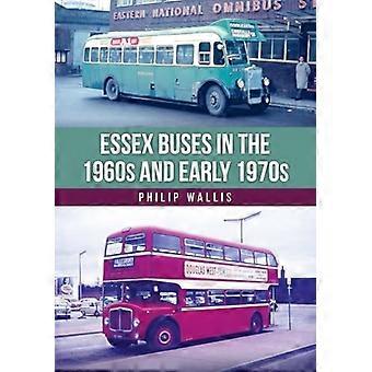 Essex-busser på 1960- og begynnelsen av 1970-tallet