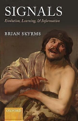 Signals Evolution Learning & Information - Brian Skyrms - Paperback - en Book