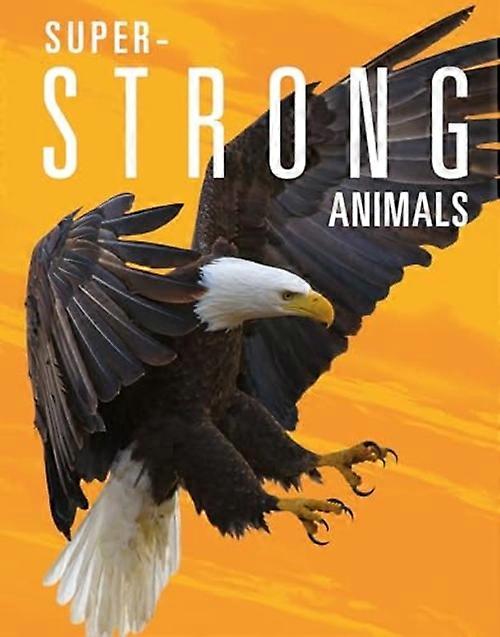 Des animaux super forts