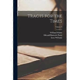 Tracts For The Times Volume 3 - Edward Bouverie Pusey - Paperback - en Book