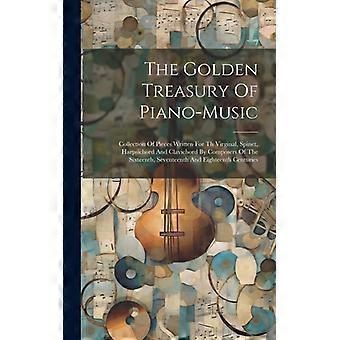 Die goldene Schatzkammer der Klaviermusik – Sammlung von Stücken, die für das Virginal geschrieben wurden