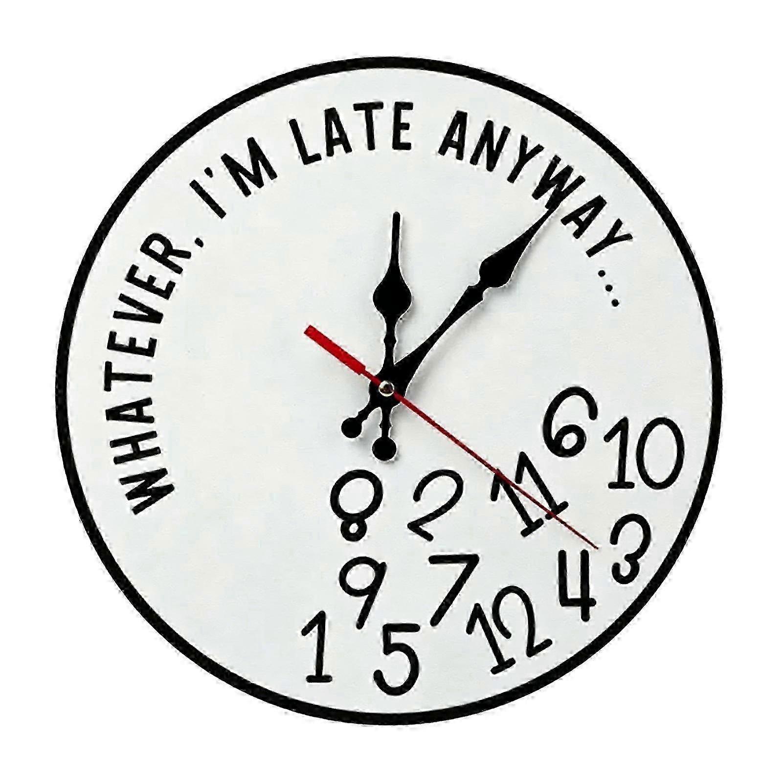 12 Inch Funny Sarcastic Wall Clock