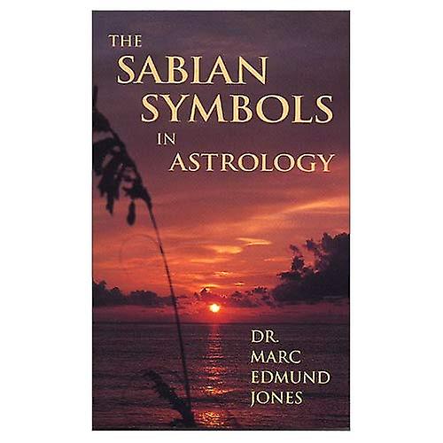 The Sabian Symbols in Astrology