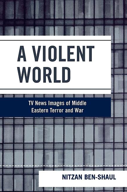 A Violent World by Nitzan BenShaul Paperback Book