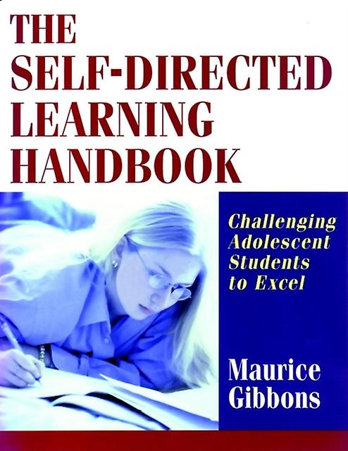 The Selfdirected Learning Handbook by Maurice Gibbons Paperback