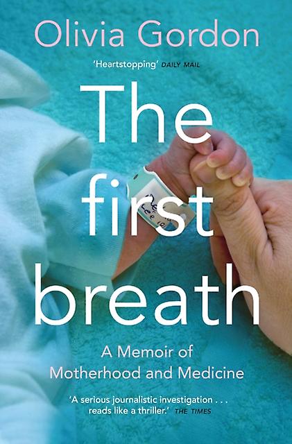 The First Breath by Olivia Gordon Paperback Book