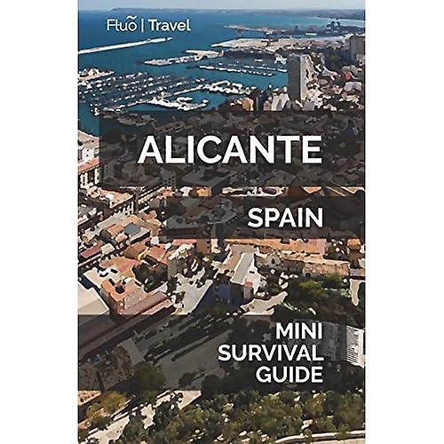 Guía de supervivencia Alicante Mini