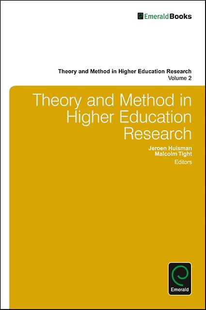 Theory And Method In Higher Education Research Hardback Book