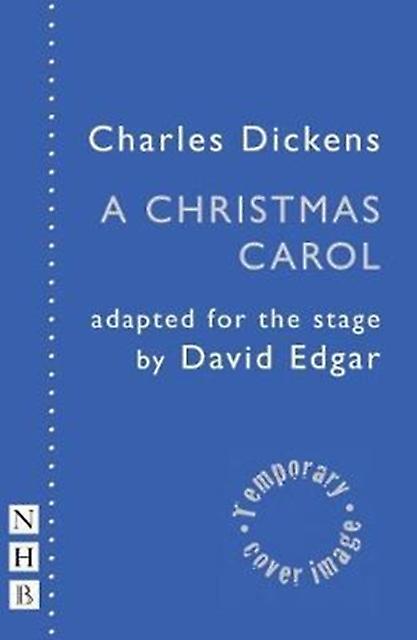 Christmas Carol - NHB Modern Plays - Charles Dickens - Plays, playscripts - Nick Hern Books - Paperback