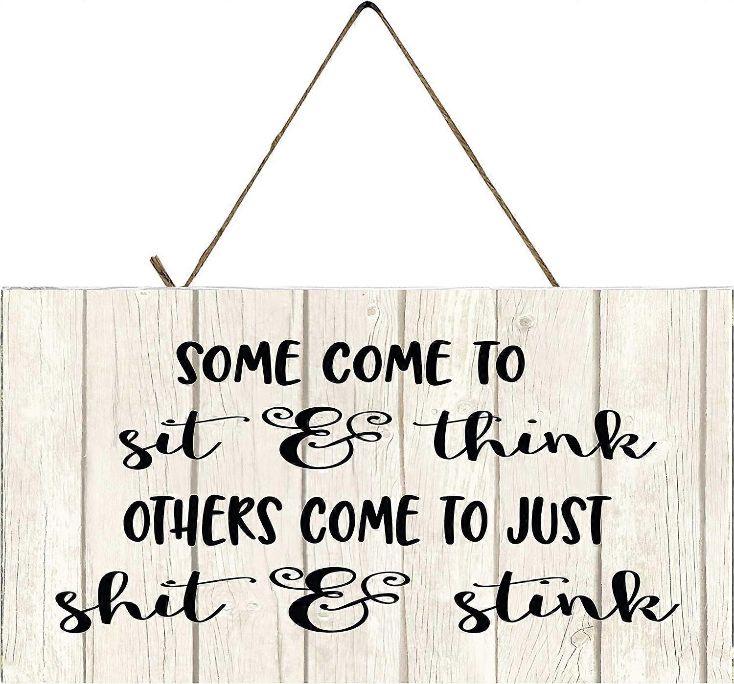 Funny Bathroom Wall Sign (Sit & Think)