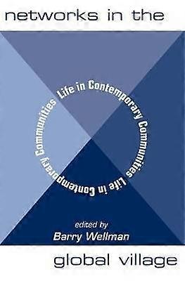 Networks In The Global Village