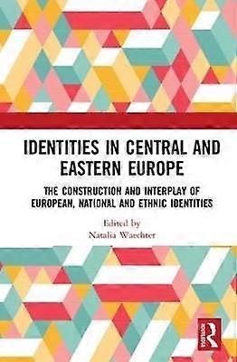 Identities in Central and Eastern Europe