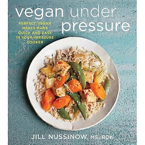 Vegan Under Pressure
