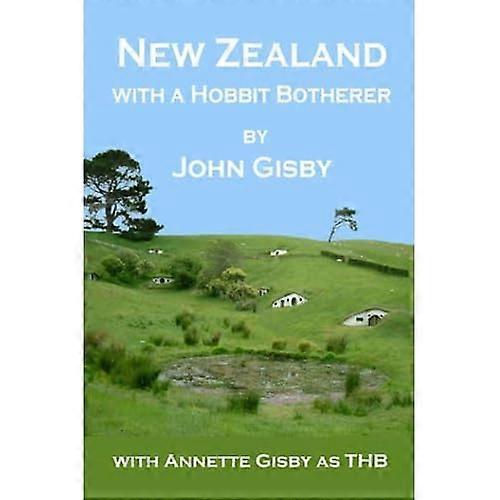 Neuseeland mit einem Hobbit Botherer