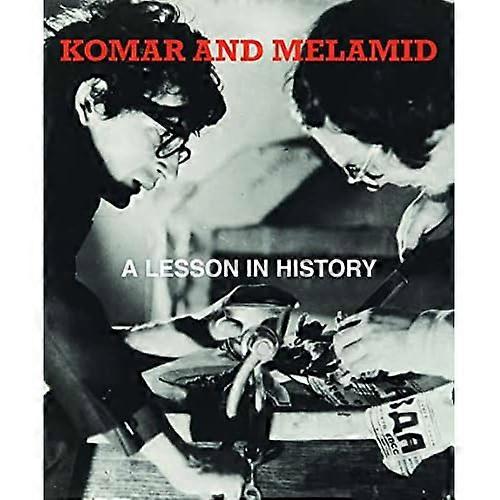 Komar and Melamid: A Lesson in History