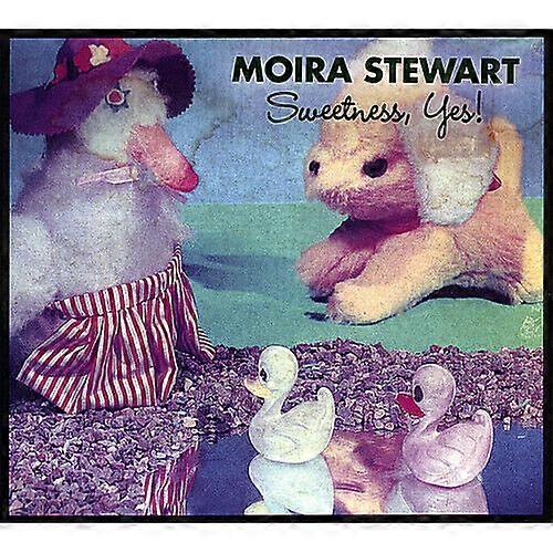 Moira Stewart Sweetness Yes! CD