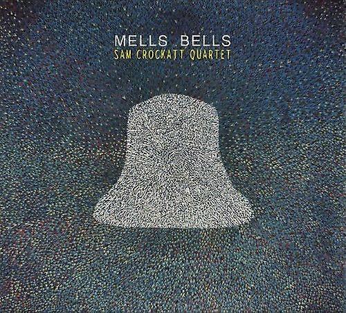 Sam Crockett Quartet Mells Bells CD (2016) NEW