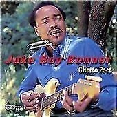 Juke Boy Bonner Ghetto Poet CD (2003)