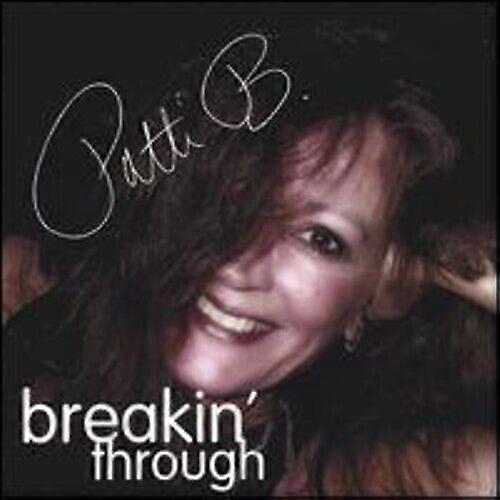 Patti B Breakin genom CD