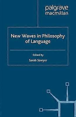 New Waves in Philosophy of Language