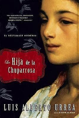 La Hija De La Chuparrosa