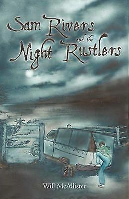 Sam Rivers and the Night Rustlers