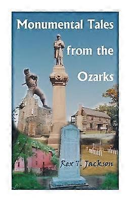 Monumentale verhalen uit de Ozarks