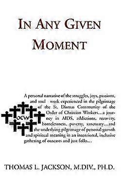In Any Given Moment