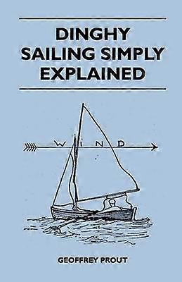 Dinghy Sailing Simply Explained