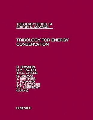 Tribology for Energy Conservation