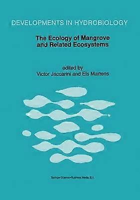 The Ecology of Mangrove and Related Ecosystems