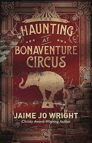 The Haunting at Bonaventure Circus